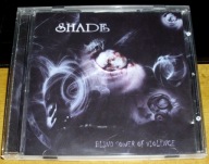 SHADE-Blind Sower Of Violence (2011,Redrum666)