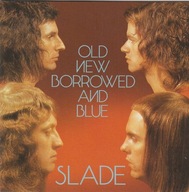 Slade-Old New Borrowed And Blue/Salvo