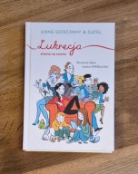 Lukrecja stawia na swoim Anne Goscinny