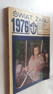 SWIAT ZAGLI 1976 Rocznik Polskiego Zwiazku Zeglars