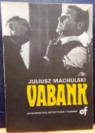 VABANK i VABANK II czyli riposta (scenariusze) Julisz MACHULSKI [WAiF 1987]