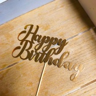 TOPPER NA TORT HAPPY BIRTHDAY DEKORACJA