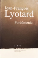 Poróżnienie - Jean-Francois Lyotard