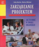 ZARZĄDZANIE PROJEKTEM Celia BURTON, Norma MICHAEL
