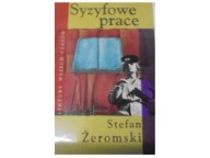 Syzyfowe prace Stefan Żeromski