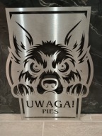 Tabliczka UWAGA PIES Stal Nierdzewna INOX 41x30cm Duża Cięta Laserem