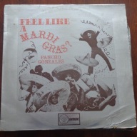PANCHO GONZALES FEEL LIKE A MARDI GRAS -XL7791