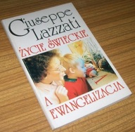 ŻYCIE ŚWIECKIE A EWANGELIZACJA Giuseppe Lazzati