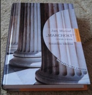 Marchołt" (1934-1939) : antologia tekstów wybór i oprac. Jan Musiał.