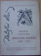 OBRAZY I RYSUNKI MIKOŁAJA ALESZA (1852-1913) -katalog wystawy