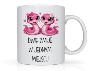 Śmieszny kubek dla przyjaciółki siostry ŻMIJE na prezent na urodziny