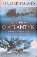 Bitwa o Atlantyk Bernard Ireland