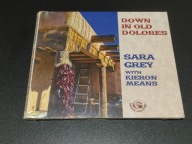 Down in Old Dolores Sara Grey with Kieron Means CD