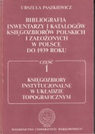 Bibliografia inwentarzy i katalogów księgozbiorów polskich cz. 1 ; jak nowa