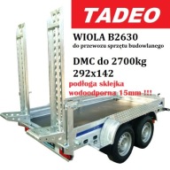 PRZYCZEPA Wiola B2630 B2730 2700kg pod koparkę, 292x142 najazdy, płyta 15mm