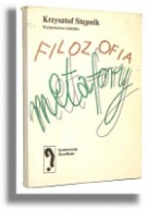 Filozofia metafory Krzysztof Stępnik