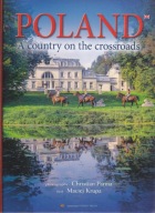 Poland Country in the crossroads Maciej Krupa