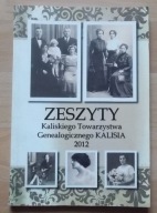 Zeszyty Kaliskiego Towarzystwa Genealogicznego Kalisia 2012 tom II