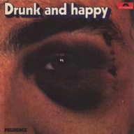 PRUDENCE - DRUNK AND HAPPY / RARYTAS / POLYDOR/ PAN RECORDS CD / NOWA /