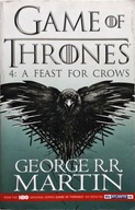 GRA O TRON / A GAME OF THRONES: A Feast for Crows George R.R. Martin