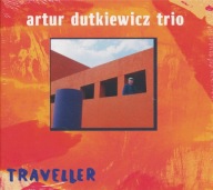 Artur Dutkiewicz Trio Traveller CD Michał Barański Łukasz Żyta
