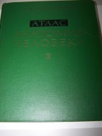 ATLAS ANATOMII CZŁOWIEKA Tom III R. Sinelnikow - książka z 1963 roku.