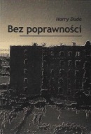 Bez POPRAWNOŚCI Harry DUDA