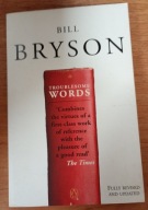 TROUBLESOME WORDS BILL BRYSON