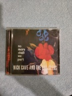 Nick cave and the bad seeds No more shall we part [CD]