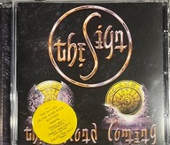 THE SIGN The second coming !!! FRONTIERS BROCK JACKSON MANGOLD