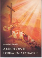 Aniołowie o objawienia Fatimskie A Borelli