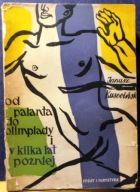 Od PALANTA do OLIMPIADY i w kilka lat później, Janusz KUSOCIŃKI (GRYŻEWSKI)