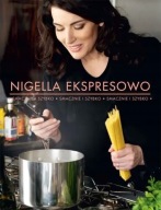 Nigella ekspresowo Nigella Lawson, świetne przepisy + 2 inne gratis