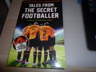 Tales from the Secret Footballer Anon