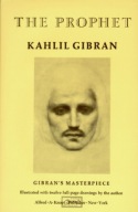 The Prophet Kahlil Gibran