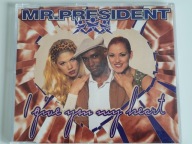 Mr. President - I Give You My Heart 3 TRACKS