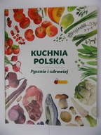Kuchnia Polska pyszniej i zdrowiej Biedronka Praca