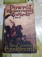 Powrót Karmazynowej Gwardii Tom 2 Ian Cameron Esslemont