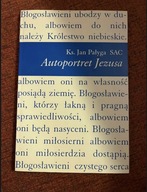 Ks. Jan Pałyga SAC "Autoportret Jezusa"