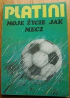 Michel Platini MOJE ŻYCIE Juventus Turyn Saint-Etienne Nancy Francja Boniek