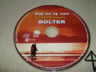 BOLTER Daj mi tę noc i inne hity zespołu - CD stan ideał bez rys