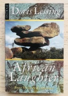 Doris Lessing African Laughter Visits to Zimbabwe