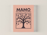 Dziennik zeszyt MAMO chcę poznać Twoją historię - Książka na Pokolenia