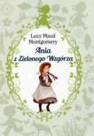 Ania z Zielonego Wzgórza Lucy Maud Montgomery