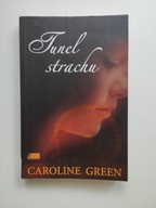 Tunel strachu Caroline Green
