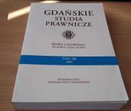 GDAŃSKIE STUDIA PRAWNICZE 13 2005 Prawa człowieka wczoraj - dziś - jutro