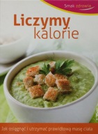 Liczymy kalorie Smak zdrowia Beata Woźniak