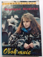 Obok mnie Krystyna Siesicka