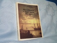FORESTER HORNBLOWER I JEGO OKRĘT HOTSPUR rzadkość w tym stanie stan BDB-