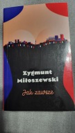 Jak zawsze Zygmunt Miłoszewski
